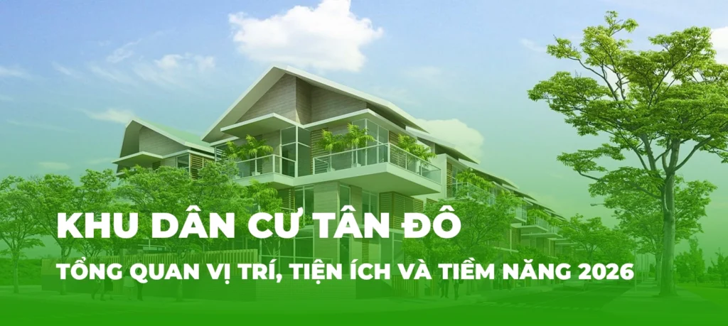 KDC Tân Đô: Tổng quan vị trí, tiện ích và tiềm năng 2026 7 kdc tan do hs lands