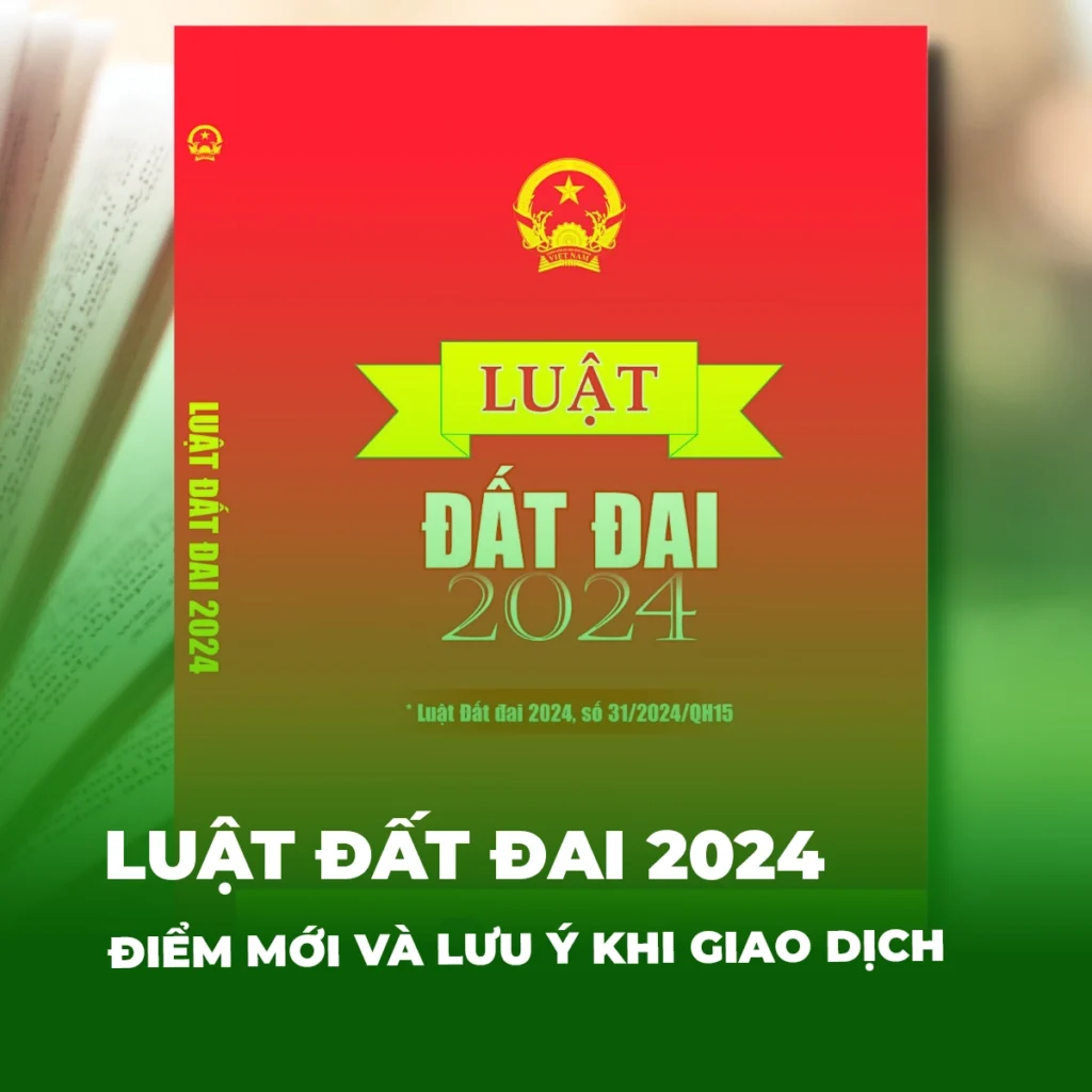 Luật Đất đai 2024: Điểm mới và lưu ý khi giao dịch 1 luat dat dai 2024 diem moi va luu y khi giao dich hslands