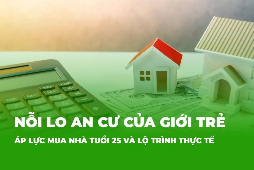 Nỗi lo an cư của giới trẻ: Áp lực khi phải mua nhà tuổi 25 4 noi lo an cu cua gioi tre hs lands 1