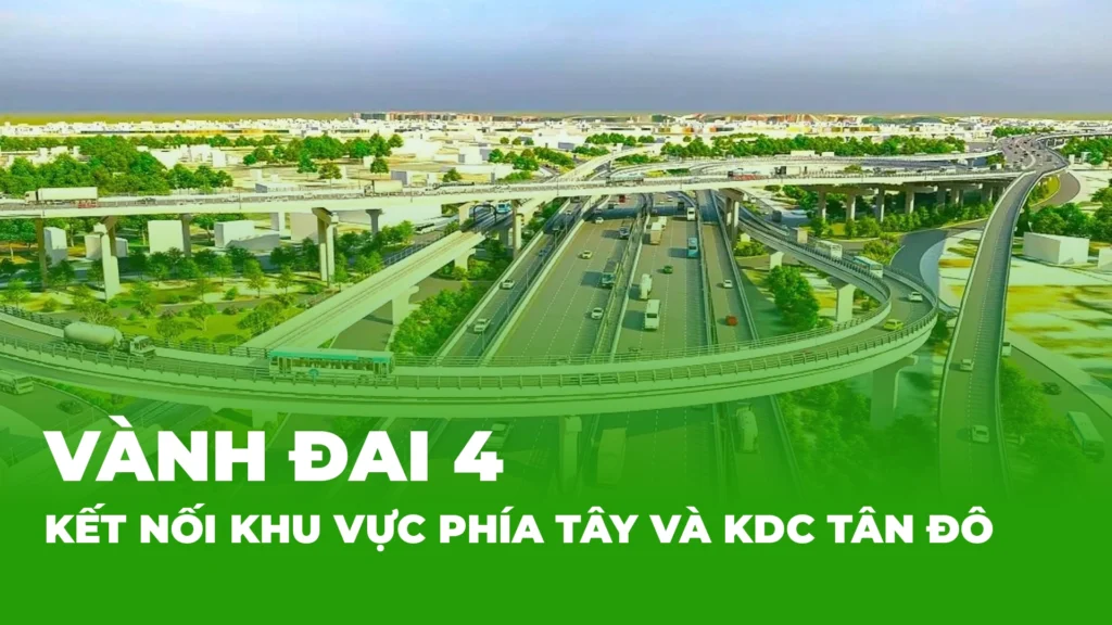 Vành đai 4: Kết nối khu vực phía Tây và KDC Tân Đô 9 vanh dai 4 ket noi phia tay kdc tan do hs lands